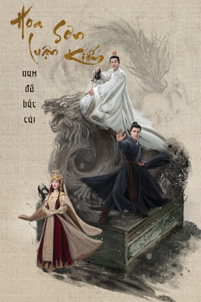 Hoa Sơn Luận Kiếm – Nam Đế Bắc Cái